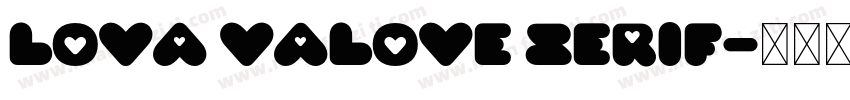 Lova Valove Serif字体转换